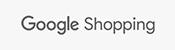 Google-Shopping Google-Shopping
